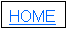 Text Box: HOME